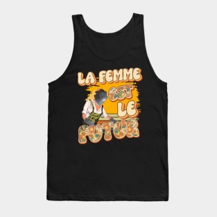 La femme est le futur Welder woman quote Tank Top